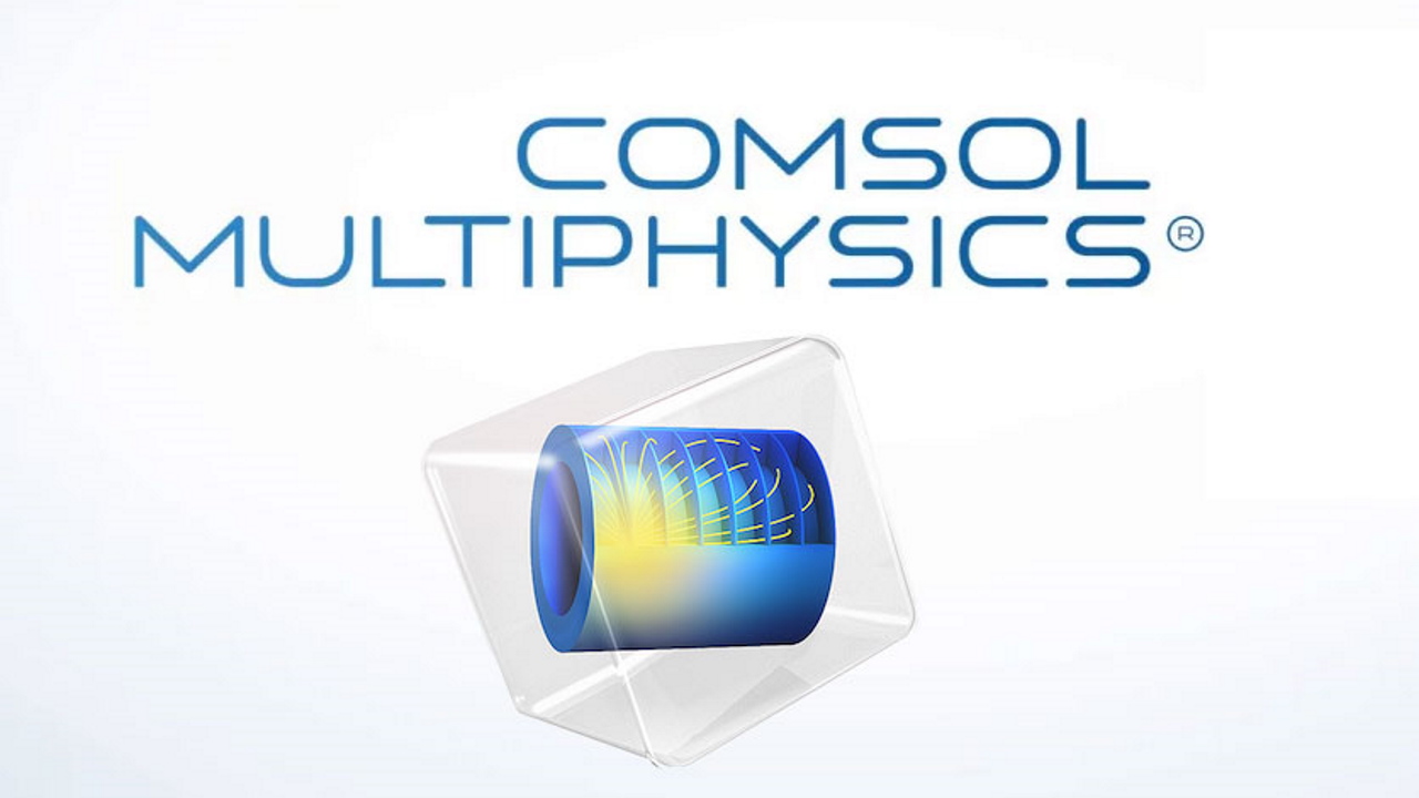 نرم افزار کامسول مولتی فیزیکس (COMSOL Multiphysics) چیست؟